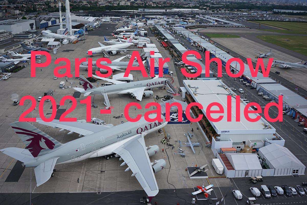 为防范疫情，2021年巴黎航展取消